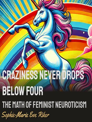 cover image of Craziness Never Drops Below Four